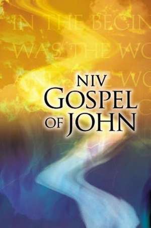 NIV, Gospel of John, Paperback de Zondervan