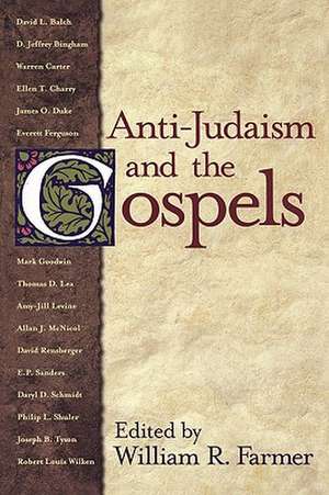 Anti-Judaism and the Gospels