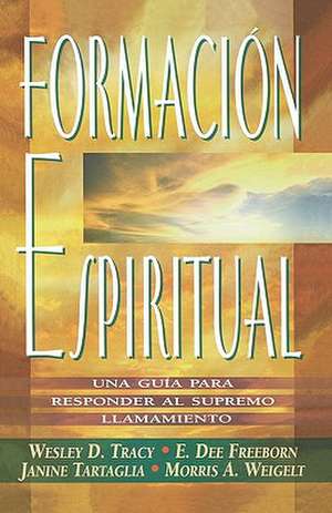 Formacion Espiritual de E. Dee Freeborn