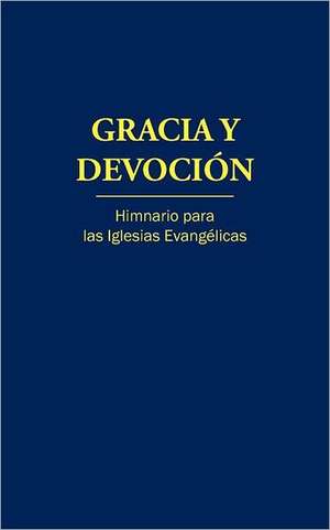 Gracia y Devoci N (IBRO En R Stica) - Letra: de Dynamiek Van Het Wesleyanisme de H. C. Ball