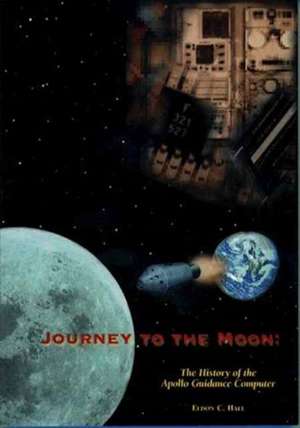 Journey to the Moon de Eldon C. Hall