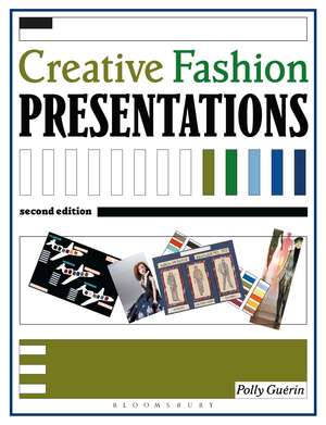 Creative Fashion Presentations 2nd edition de Polly Guerin