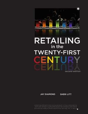 Retailing in the Twenty-First Century 2nd Edition de Jay Diamond