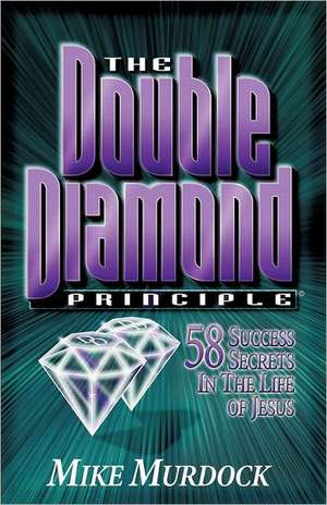 The Double Diamond Principle de Mike Murdock