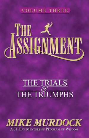 The Assignment Vol 3 de Mike Murdock