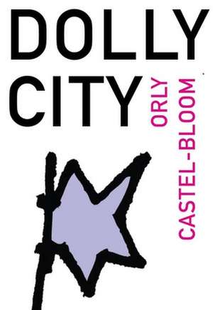 Dolly City de Orly Castel-Bloom