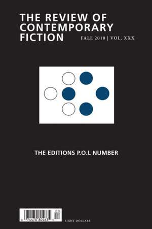 The Review of Contemporary Fiction: The Editions P.O.L Number de Warren F. Motte