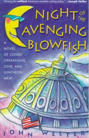 Night of the Avenging Blowfish de John Welter