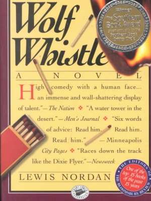 Wolf Whistle de Lewis Nordan