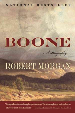 Boone: A Biography de Robert Morgan