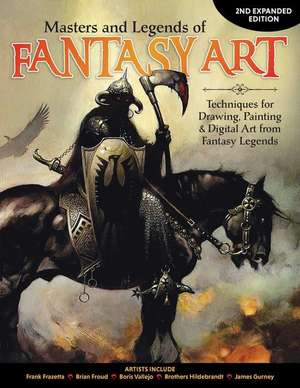 Masters and Legends of Fantasy Art, 2nd Expanded Edition de Editors of Future Magazines