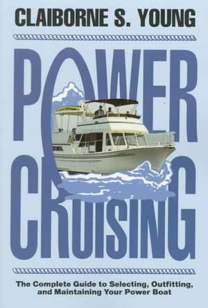 Power Cruising de Claiborne Young