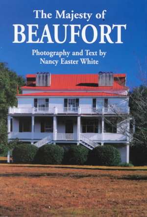 Majesty of Beaufort, The de Nancy White