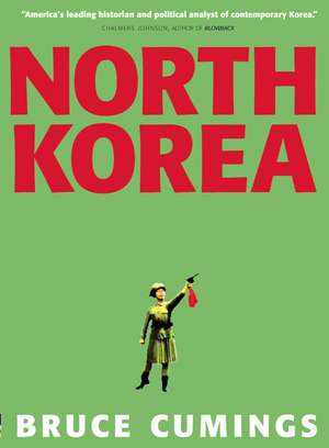 North Korea de Bruce Cumings