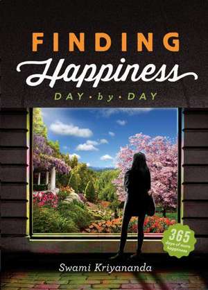 Finding Happiness: Day by Day de Kriyananda