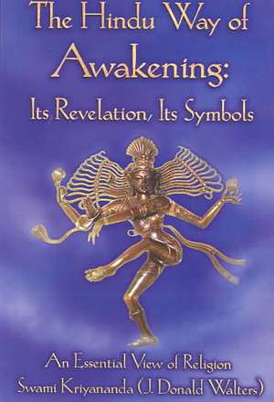 The Hindu Way of Awakening de Swami Kriyananda