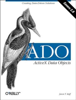 ADO – ActiveX Data Objects de Jason Roff