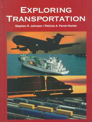 Exploring Transportation de Stephen R. Johnson