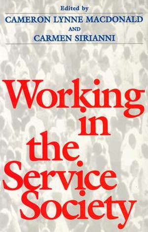 Working In Service Society de Cameron Macdonald