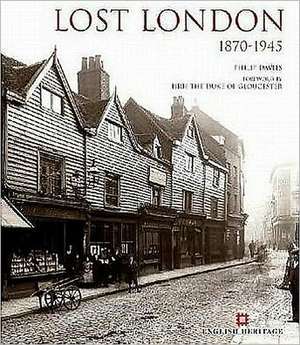 Lost London: 1870-1945 de Philip Davies