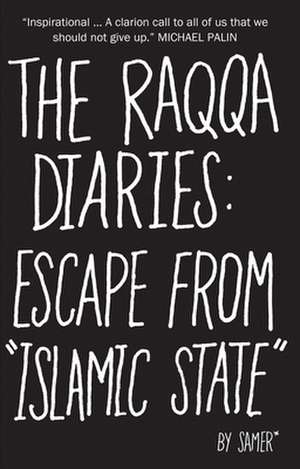 The Raqqa Diaries de Samer