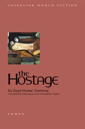 The Hostage de Zayd Mutee' Dammaj