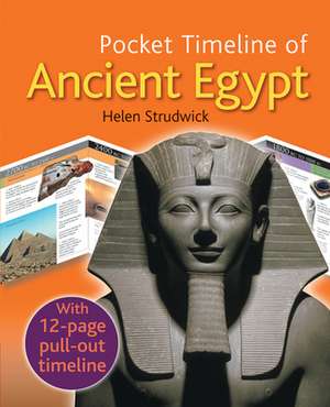 Pocket Timeline of Ancient Egypt de Helen Strudwick