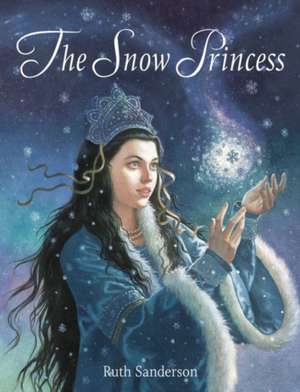 Snow Princess de Ruth Sanderson