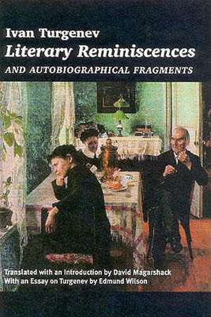 Literary Reminiscences and Autobiographical Fragments de Ivan Turgenev