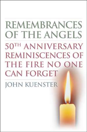 Remembrances of the Angels de John Kuenster