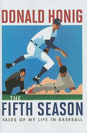 The Fifth Season de Donald Honig