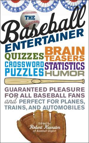 Baseball Entertainer de Robert Kuenster