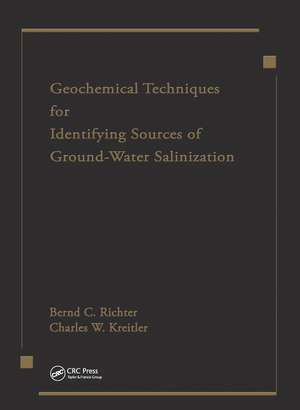 Geochemical Techniques for Identifying Sources of Ground-Water Salinization de Charles W. Kreitler