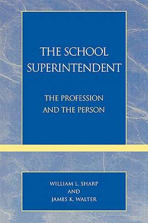 The School Superintendent de William L. Sharp