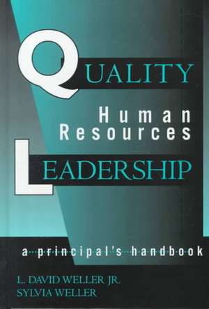 Quality Human Resources Leadership de L. DavidJr. Weller