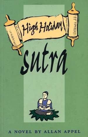 High Holiday Sutra de Allan Appel