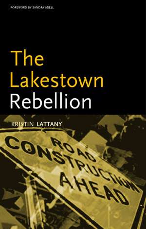 The Lakestown Rebellion de Kristin Lattany