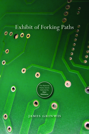 Exhibit of Forking Paths de James Grinwis