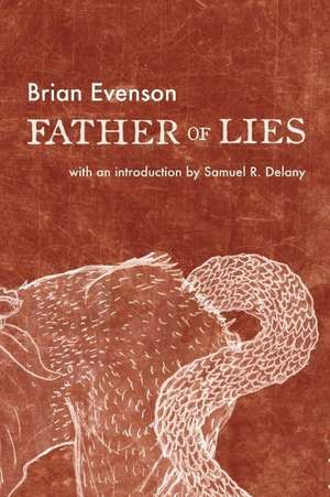 Father of Lies de Brian Evenson