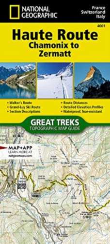 Haute Route Map [Chamonix to Zermatt] de National Geographic Maps