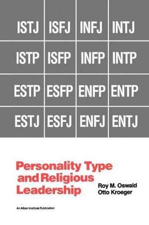 Personality Type and Religious Leadership de Roy M. Oswald