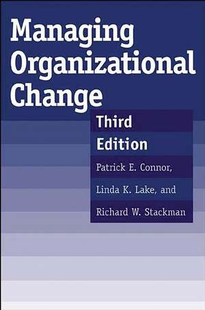 Managing Organizational Change de Patrick E. Connor