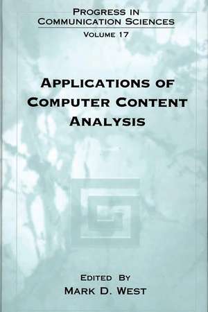 Applications of Computer Content Analysis de Mark D. West