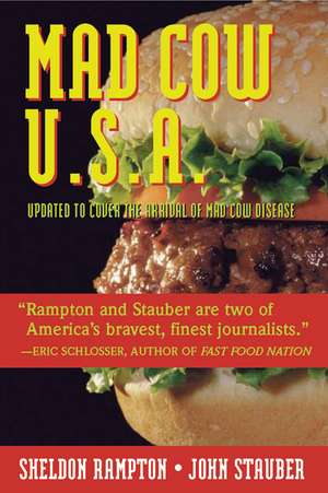 Mad Cow USA: The Unfolding Nightmare de Sheldon Rampton