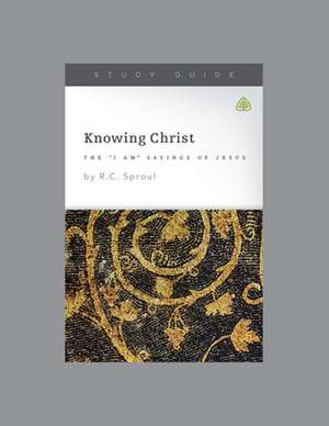 Knowing Christ de Ligonier Ministries