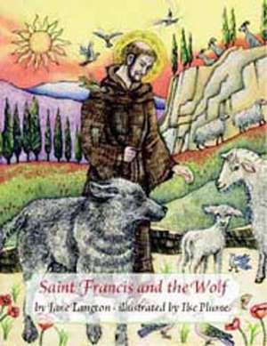 ST FRANCIS & THE WOLF