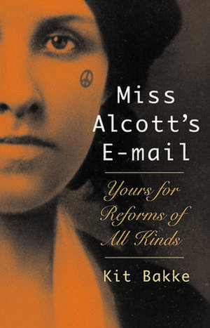 Miss Alcott's E-mail de Kit Bakke