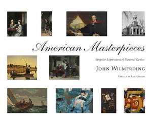 American Masterpieces de John Wilmerding
