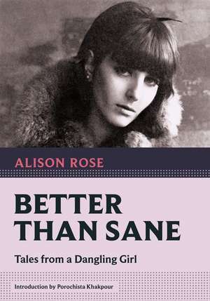 Better Than Sane de Alison Rose