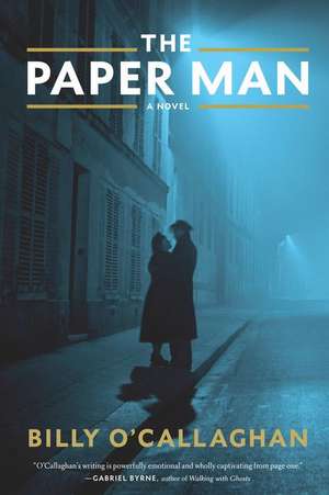 The Paper Man de Billy O'Callaghan